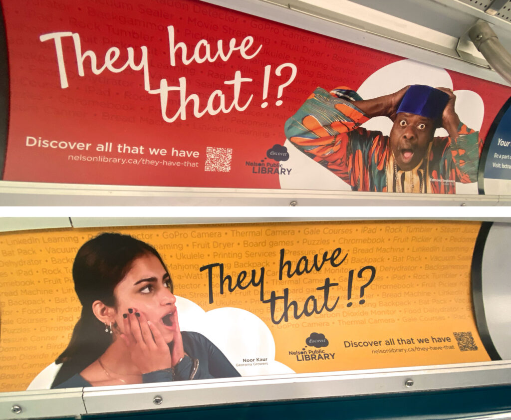 Two bus ads for Nelson Public Library's "They have that!?" campaign